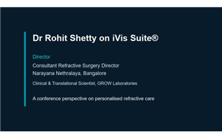 Dr. Rohit Shetty on iVis Suite® | Personalized, Data-Led Refractive Surgery Planning